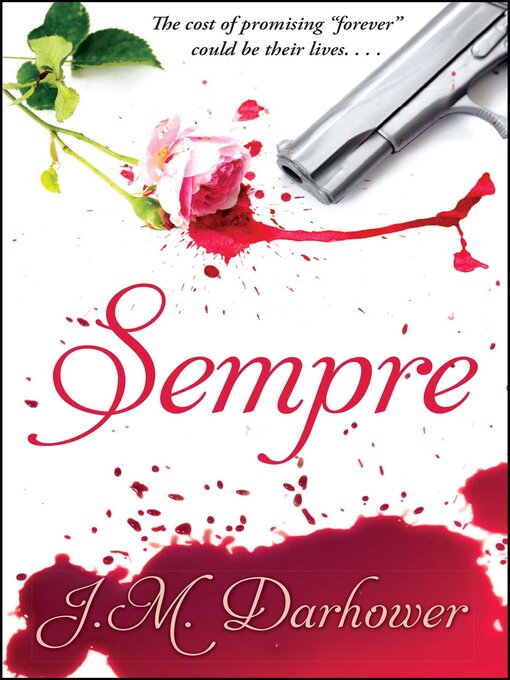 Title details for Sempre by J.M. Darhower - Available
